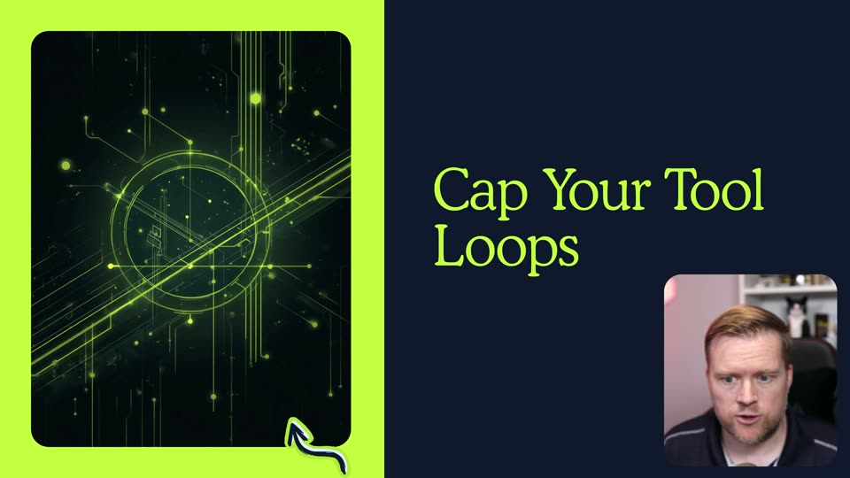 章节页:Cap Your Tool Loops 限制工具循环
